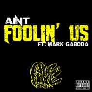 Pac Mayne & Mark Gaboda - Aint Fooln\' Us (feat. Mark Gaboda)