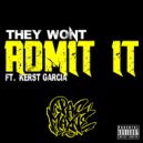 Pac Mayne & Kerst Garcia - They Wont Admit It (feat. Kerst Garcia) ()