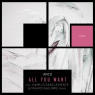 Arco - All You Want