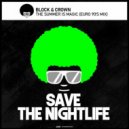 Block & Crown - The Summer Is Magic (Euro 90\'S Mix)
