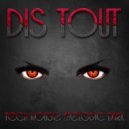 Dis Tout - Tech house & melodic dark mix#5 ()