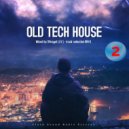SVnagel ( LV ) - Old Tech House 2 by Track selection BRI-G ()