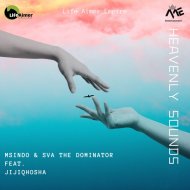 Sva The Dominator & Msindo & Jiji Qhosha - Heavenly Sounds (feat. Jiji Qhosha)
