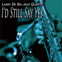 Larry De Sio Jazz Quartet - Back & Forth ()