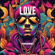 Vossody - Love