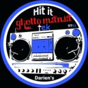 Darien\'s - Hit it (Kamikaze\'s 2DaDome Remix)