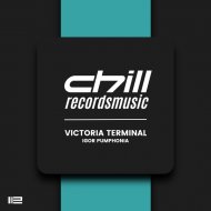 Igor Pumphonia - Victoria Terminal