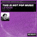 LEYDON - This Is Not Pop Music