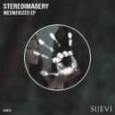 Stereoimagery - Foolin Me (Original Mix)