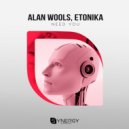 Alan Wools & Etonika - Need You