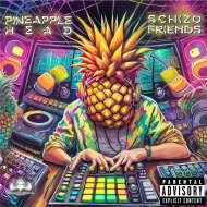 Pineapple Head & AvigyAvega - Demented