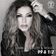 Dark Intensity & Nyasia - 99 & 1/2