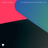 Sasha Carassi, Mz Sunday Luv - The Seekers