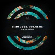VegaZ SL, Enzo Vood - Gandhabba