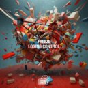 Freeze (US) - Losing Control (Original Mix)