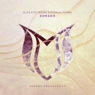 Elite Electronic & Eternal Flame - Dorado