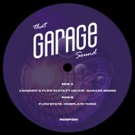 Xamount & Flow State feat. MC Kie - Garage Sound