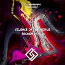 Silence of the people - Broken dance