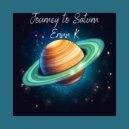 Erinn K - Journey To Saturn (Original Mix)