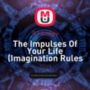DJ Andjey - The Impulses Of Your Life