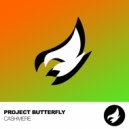 Project Butterfly - Cashmere (Original Mix)