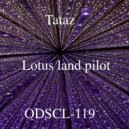 Lotus Land Pilot - Tataz (Original Mix)