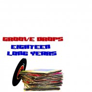 Groove Drops - Love Will See You Through