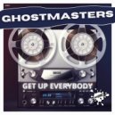 GhostMasters - Get Up Everybody (Extended Mix)