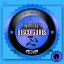 Disco Gurls - GetOnUp