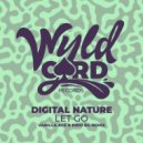 Nino (BG), Vanilla ACE, Digital Nature - Let Go (Vanilla ACE, Nino (BG) Remix (Short Version))