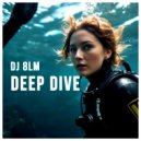 DJ 8LM - Deep Dive