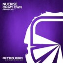 Nucrise - On My Own (Original Mix)