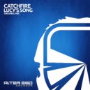 Catchfire - Lucy's Song