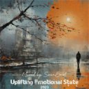SounEmot State (DJ) - Uplifting Emotional State Vol 70