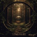 Staroslav - In The Wood (Original Mix)