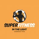 SuperFitness - In The Light