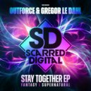 Outforce & Gregor Le Dahl - Fantasy
