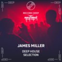 James Miller - Deep House Selection #195 [Record Deep] (17.11.2023) (Mix)