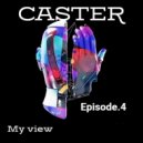DEEPCASTER - My view - Episode.4 @ 2023