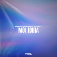 Bjarxoo & Levis Della & Sanduú - Moi Lolita