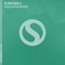 D.Peter.J - Aquamarine (Aqua Mix)