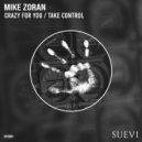Mike Zoran - Crazy For You (Original Mix)