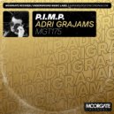 Adri Grajams - P.I.M.P.