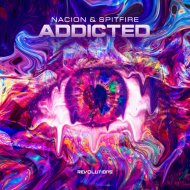Nacion & Spitfire - Addicted