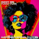 Dany BS - Funny Funky (Original Mix)