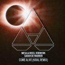 Mesa & Boss, Vorwerk, Sarah de Warren - Come Alive (Kiral Remix)