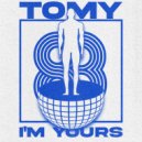 Tomy - I\'m Yours (Original Mix)