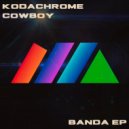 Kodachrome Cowboy - Cityscape (Original Mix)