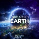 Lord Maylo - Earth (Original Mix)