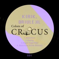 Kirik, Driule XL - Night Together